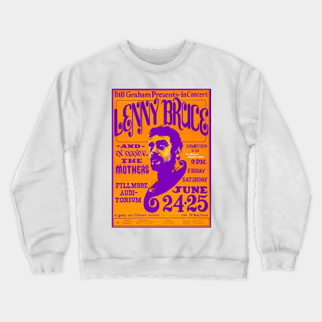 Lenny Bruce Live Poster Crewneck Sweatshirt by Scum & Villainy